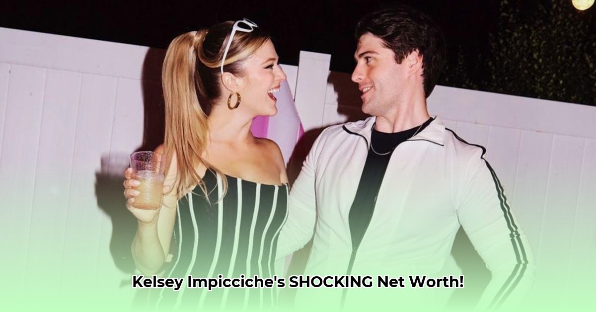 kelsey-impicciche-net-worth